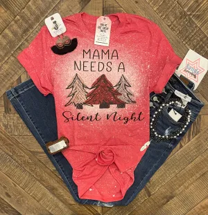 Mama Needs A Silent Night 🎄🍷
