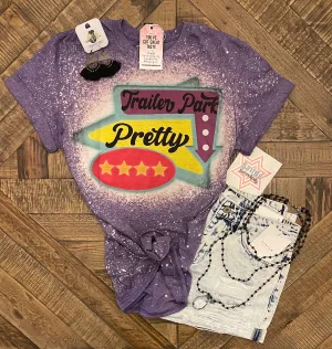Trailer Park Pretty 🤩